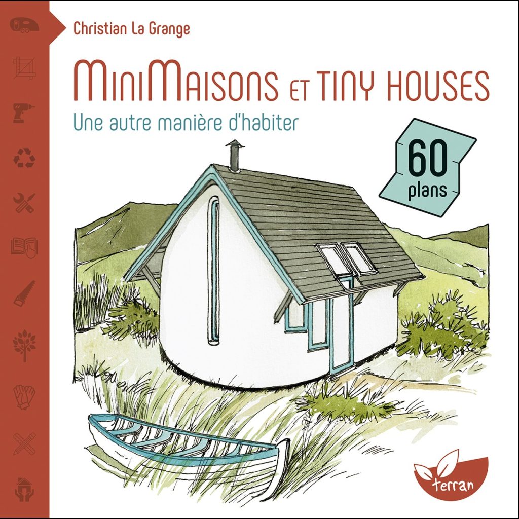 mini maisons et tiny houses, le livre de Christian La Grange